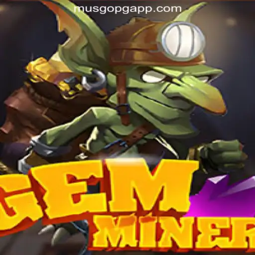 Discover the Thrilling World of GemMiner with FP-MUSGOPG Oficial Slots Brasil #1